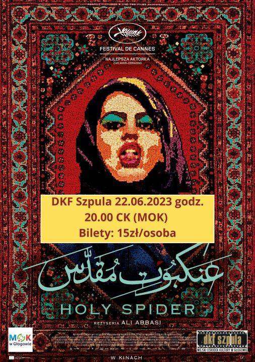 plakat: DKF Szpula w Centrum Kultury. film: Holy Spider