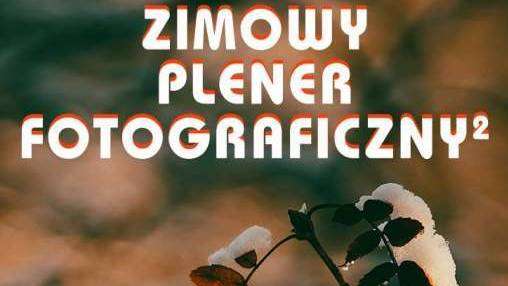 Zimowy plener fotograficzny