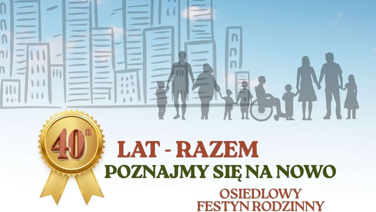 Jubileusz 40-lecia Osiedla Piastów Śląskich „A”