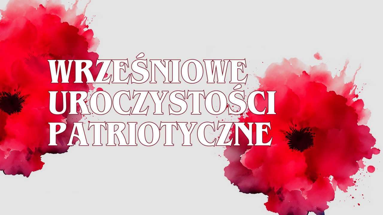Wrześniowe uroczystości patriotyczne